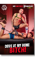 Come at my Home Bitch! - DVD My Dirtiest Fantasy